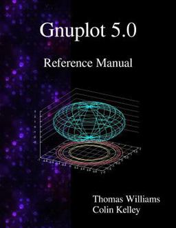 Gnuplot 5. 0 Reference Manual