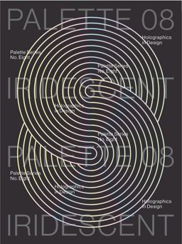 Palette 08: Iridescent Holographics in Design  9789887774723 Front Cover