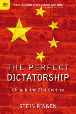 Perfect Dictatorship China in the 21st Century  9789888208944 Front Cover