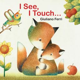 I See, I Touch ...