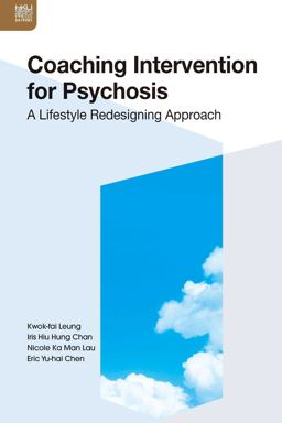 Coaching Intervention for Psychosis A Lifestyle Redesigning Approach 2018 9789888390922 Front Cover