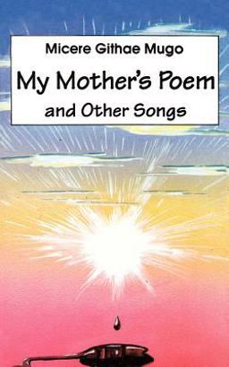 My Mother's Poem and Other Songs  9789966464996 Front Cover
