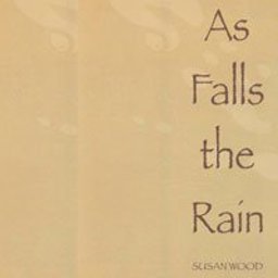 As Falls the Rain As Falls the Rain