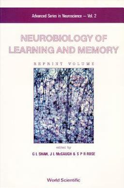 Neurobiology of Learning and Memory Neurobiology of Learning and Memory