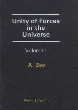 Unity of Forces in the Universe Unity of Forces in the Universe