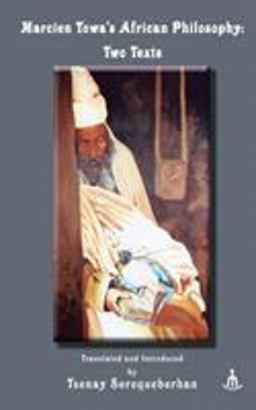 Marcien Towa's African Philosophy: Two Texts  9789994800490 Front Cover