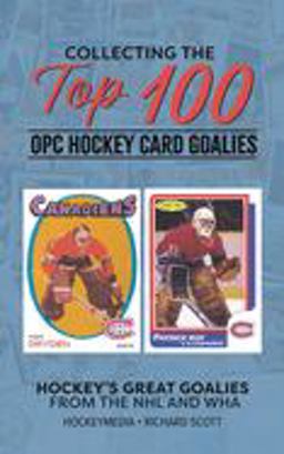 Collecting the Top 100 o-Pee-Chee Hockey Card Goalies