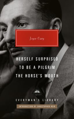 Herself Surprised; to Be a Pilgrim; the Horse's Mouth