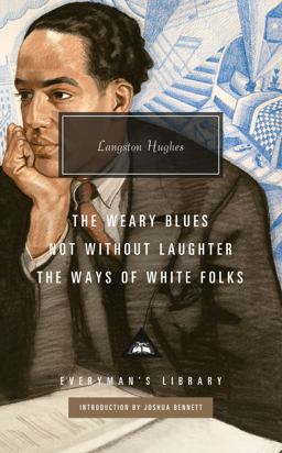 The Weary Blues; Not Without Laughter; the Ways of White Folks