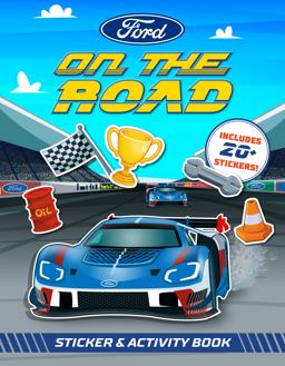 Ford: on the Road Sticker and Activity Book