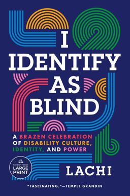 I Identify As Blind