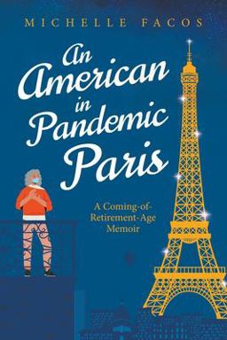 An American in Pandemic Paris