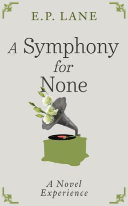 A Symphony for None A Symphony for None