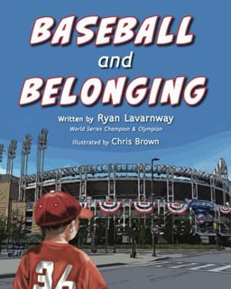 Baseball and Belonging Baseball and Belonging
