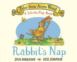 Rabbit's Nap (a Lift-The-Flap Book) (Tales from Acorn Wood)
