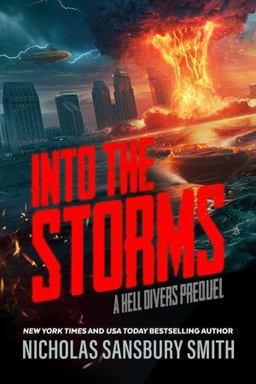 Into the Storms: a Hell Divers Prequel