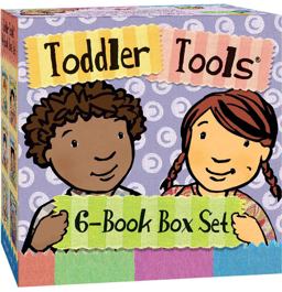 Toddler Tools® 6-Book Box Set (Calm-Down Time, Bye-Bye Time, Sharing Time, Listening Time, Manners Time, Bedtime) Toddler Tools® 6-Book Box Set (Calm-Down Time, Bye-Bye Time, Sharing Time, Listening Time, Manners Time, Bedtime)