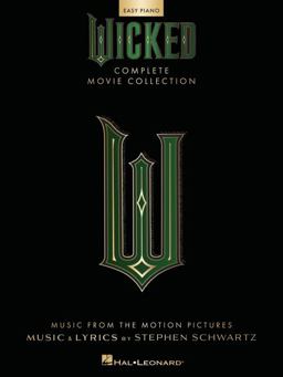 Wicked - Complete Movie Collection for Easy Piano: Souvenir Folio with Full-Color Photos