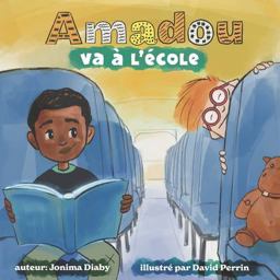 Amadou Va à l'école (French Edition)