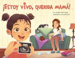¡Estoy Vivo, Querida Mamá! ¡Estoy Vivo, Querida Mamá!