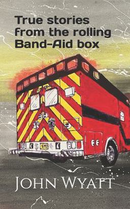 True Stories from the Rolling Band-Aid Box