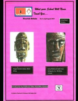 MFIT Magazine: Moorish Britain # 5 What Your School Will Never Teach You MFIT Magazine: Moorish Britain # 5 What Your School Will Never Teach You