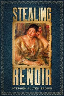 Stealing Renoir Stealing Renoir