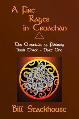 A Fire Rages in Cruachan - Part One