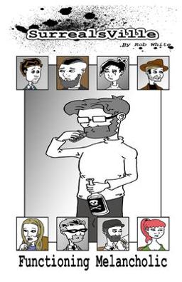 SurrealsVille: Functioning Melancholic