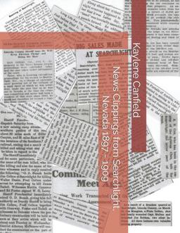 News Clippings from Searchlight, Nevada 1897 - 1909