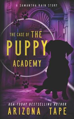 The Case of the Puppy Academy The Case of the Puppy Academy