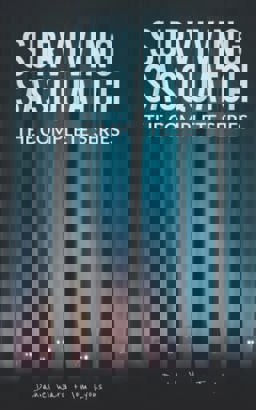 Surviving Sasquatch: the Complete Series Surviving Sasquatch: the Complete Series