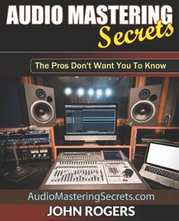 Audio Mastering Secrets