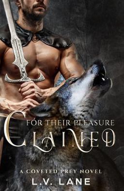 Claimed for Their Pleasure