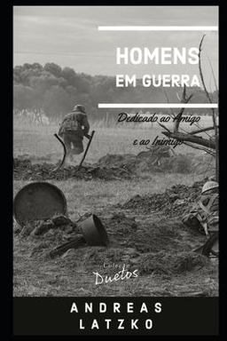 Homens Em Guerra