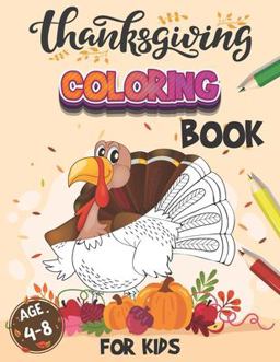 Thanksgiving Coloring Book for Kids Age 4-8