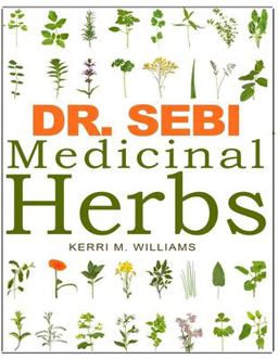 DR. SEBI Medicinal Herbs
