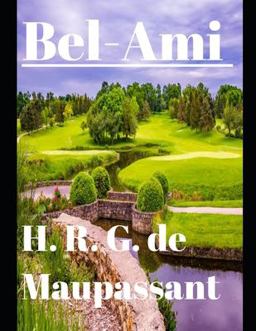 Bel-Ami (Annotated)