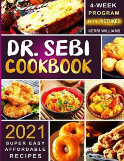 Dr. Sebi Diet Cookbook 2021
