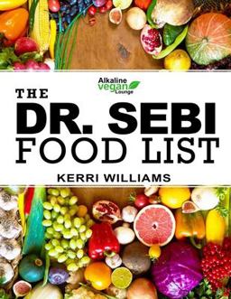 Dr. Sebi Food List