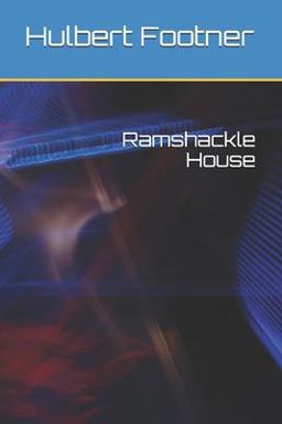 Ramshackle House