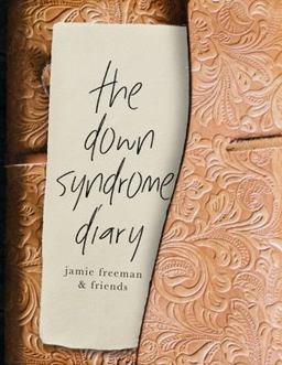 The down Syndrome Diary