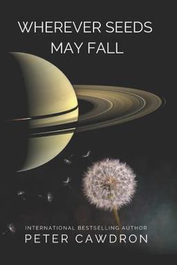 Wherever Seeds May Fall
