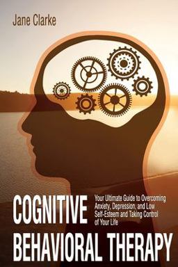 Cognitive Behavioral Therapy