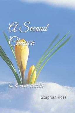 A Second Chance A Second Chance