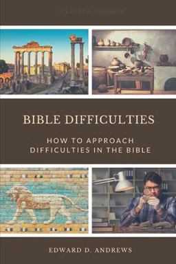 Bible Difficulties Bible Difficulties