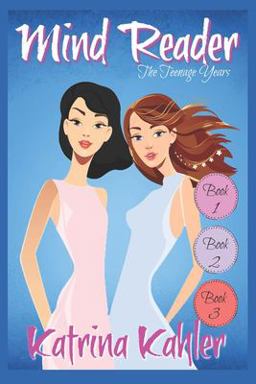 Mind Reader - the Teenage Years: Book 1- 3