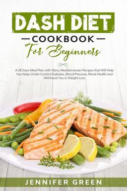Dash Diet Cookbook for Beginners