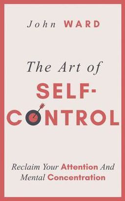 The Art of Self-Control
