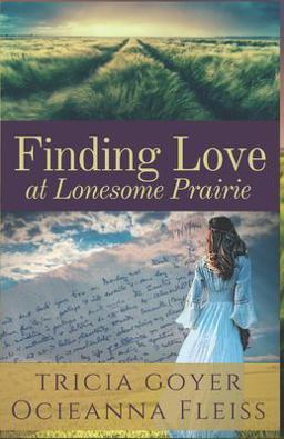 Finding Love at Lonesome Prairie Finding Love at Lonesome Prairie